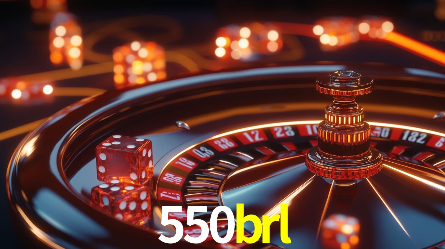 550brl bet