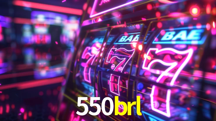 Slot Games 550brl